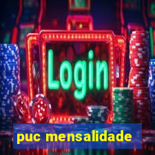 puc mensalidade